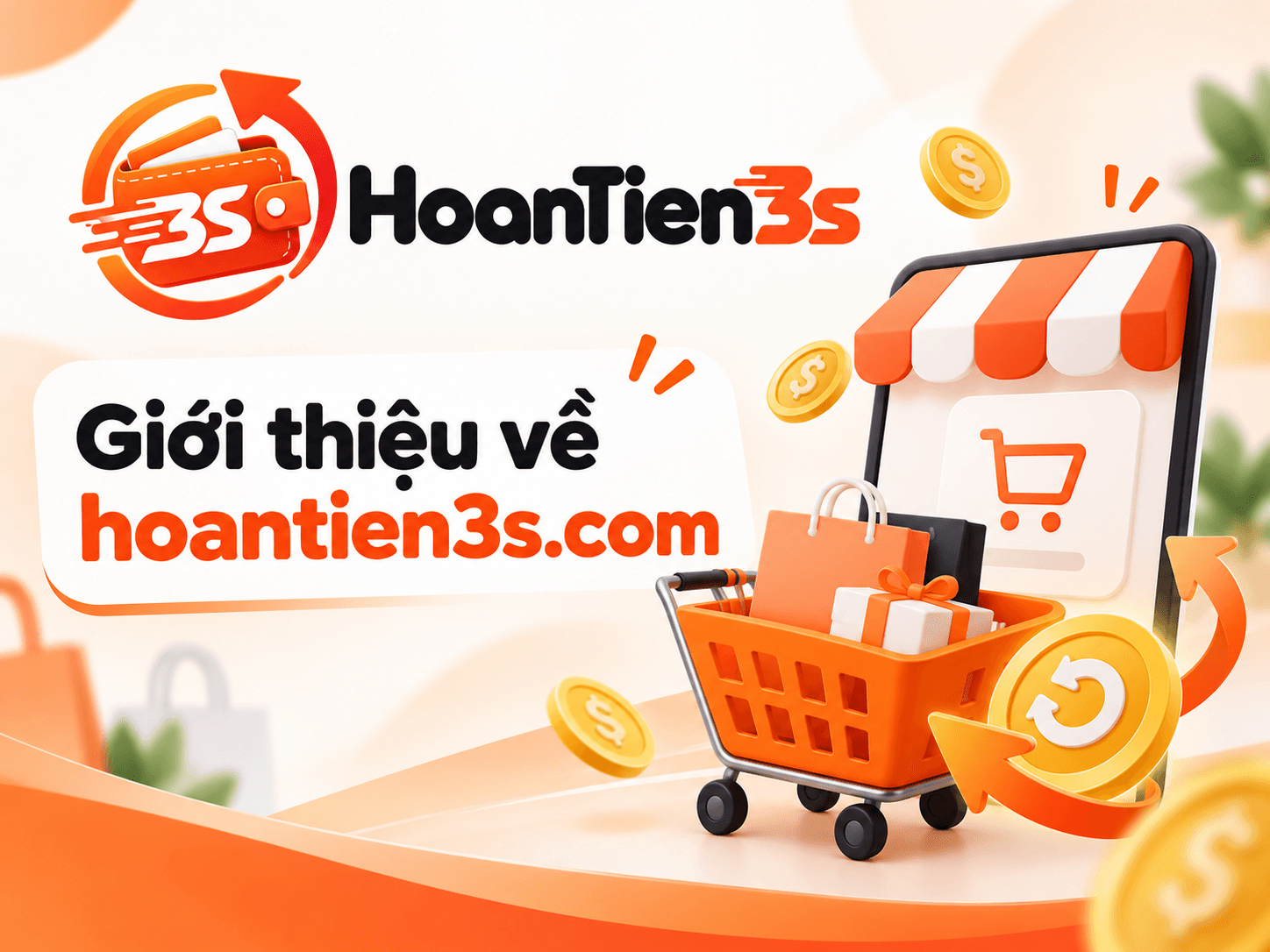 Hoàn Tiền 3S – mua sắm Shopee, TikTok Shop nhận lại 80% hoa hồng affiliate